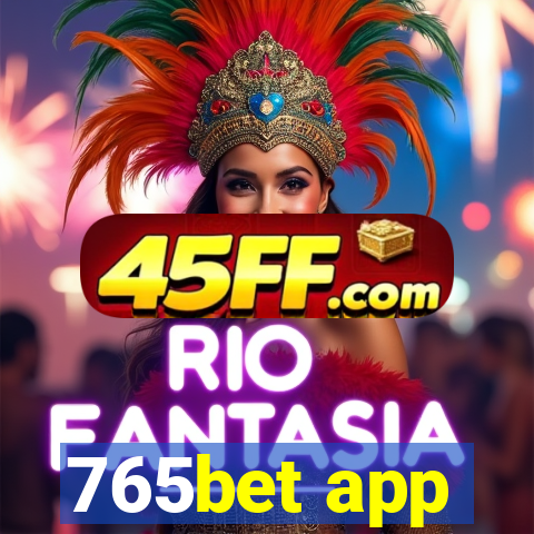 765bet app